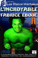 Fabrice Eboué – L’incroyable Fabrice Eboué