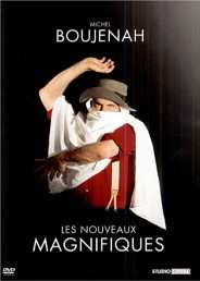 Michel Boujenah – Les nouveaux magnifiques