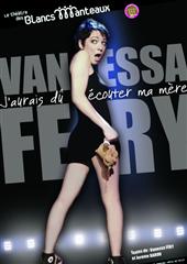 Vanessa Fery – J’aurais dû écouter ma mère