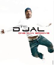 D’jal – One man groove