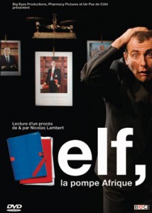 Nicolas Lambert – Elf, la pompe Afrique