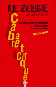 Le plus petit cabaret d&rsquo;Europe, de Francis Schoeller