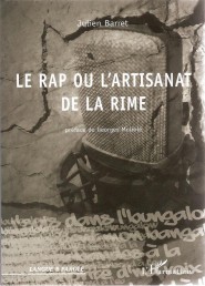 Le rap ou l’artisanat de la rime