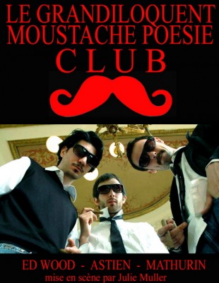 Grandiloquent moustache poésie club