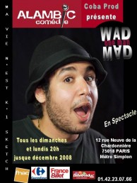 Wad – Ma vie n’est k’1 sketch