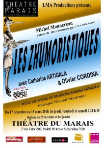 Les Zhumoristiques de Michel Monnereau, mise en scène Catherine Artigala