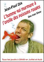 Jean-Paul Dix – L’homme qui murmure à l’oreille des poissons rouges