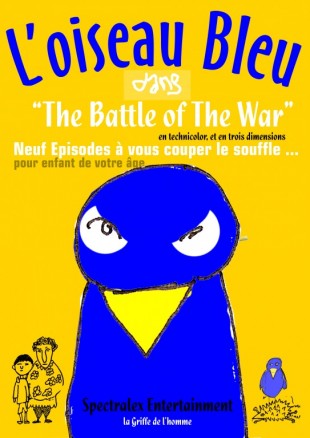 Arnaud Aymard – L’oiseau bleu dans « The Battle of the War »