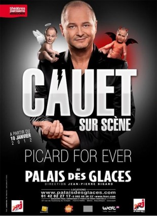 Cauet sur scène – Picard for ever
