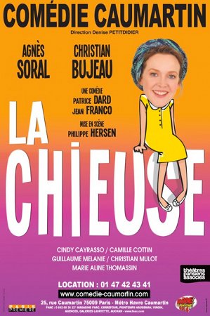 La chieuse de Patrice Dard, mis en scène par Philippe Hersen