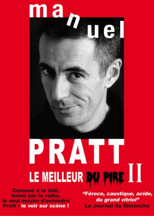 Manuel Pratt – Le Meilleur du pire II