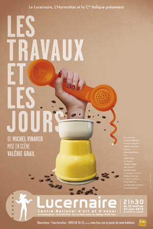 Les travaux et les jours, de Michel Vinaver