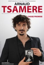 Arnaud Tsamere – Chose promise
