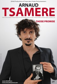 Arnaud Tsamere – Chose promise