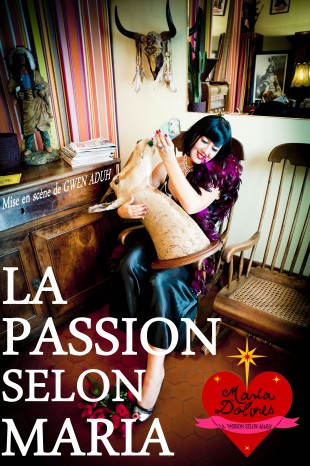 Maria Dolores – La Passion selon Maria