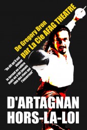 D’Artagnan hors-la-loi, par la compagnie AFAG théâtre
