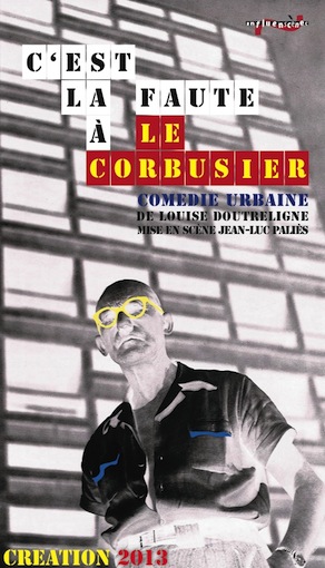 C’est la faute à le Corbusier