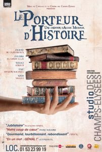 Le porteur d’histoire d’Alexis Michalik