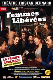 Femmes libérées, avec la troupe à Palmade