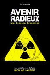 Nicolas Lambert – Avenir Radieux, une fission française