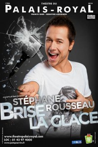 Stéphane Rousseau brise la glace