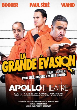 La grande évasion de Paul Séré, Wahid Bouzidi et Booder