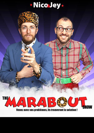 The marabout show, de Nicolas Huan et Jérémy Boutier