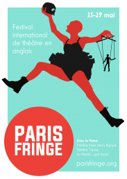 Du 23 au 29 mai, une semaine de théâtre anglophone avec le Paris Fringe Festival