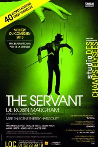 The Servant, de Robin Maugham, mise en scène Thierry Harcourt
