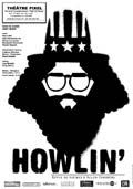 Howlin’, d’Allen Ginsberg, mise en scène Arny Berry