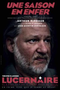 Une saison en enfer de Rimbaud, par Jean-Quentin Châtelain