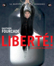 Gauthier Fourcade – Liberté ! (Avec un point d’exclamation)