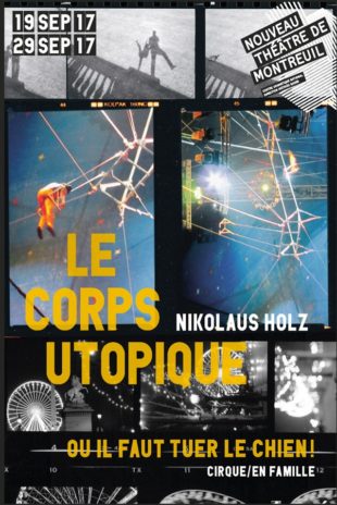 Nikolaus Holz – Le corps utopique ou il faut tuer le chien !