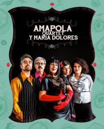 Maria Dolores y Amapola Quartet