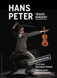 Christian Tétard dans le Tragic Konzert d’Hans Peter au Samovar