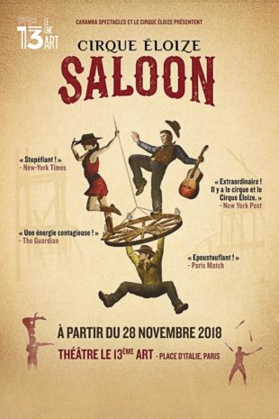 Saloon par le Cirque Eloize au 13eme Art