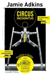 Jamie Adkins – Circus Incognitus au théâtre de l’Atelier