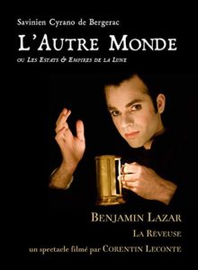 L’autre monde ou les états et empires de la lune, mis en scène par Benjamin Lazar