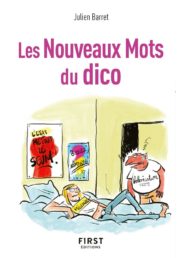 Couverture du livre Les nouveaux mots du dico par Julien Barret