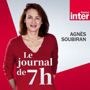 Le journal de 7h de France inter par Agnès Soubiran